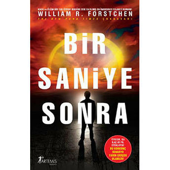 Bir Saniye Sonra William R. Forstchen