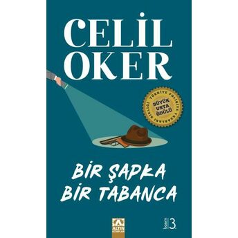 Bir Şapka Bir Tabanca Celil Oker