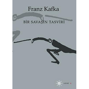 Bir Savaşın Tasviri Franz Kafka