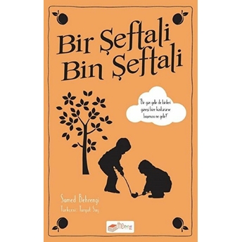 Bir Şeftali Bin Şeftali Samed Behrengi