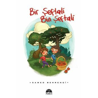 Bir Şeftali Bin Şeftali Samed Behrengi