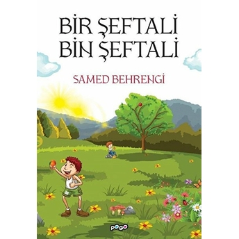 Bir Şeftali Bin Şeftali - Samed Behrengi