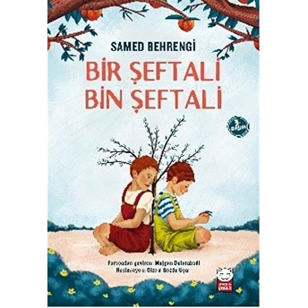 Bir Şeftali Bin Şeftali Samed Behrengi