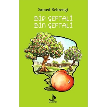 Bir Şeftali Bin Şeftali Samed Behrengi