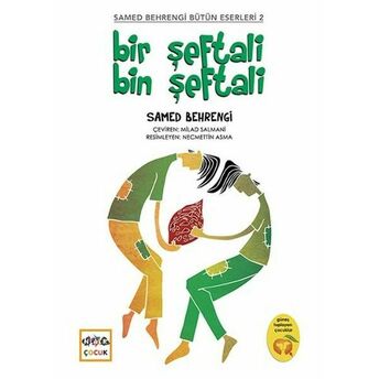 Bir Şeftali Bin Şeftali Samed Behrengi