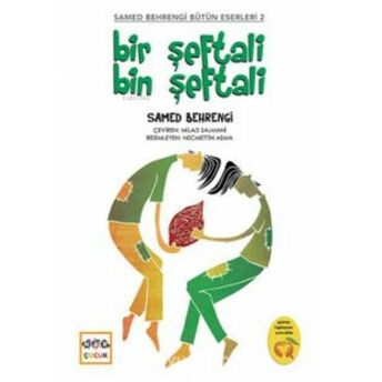 Bir Şeftali Bin Şeftali Samed Behrengi