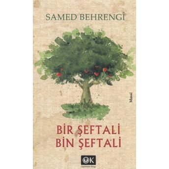 Bir Şeftali Bin Şeftali Samed Behrengi