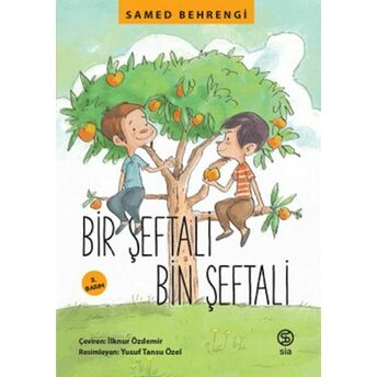 Bir Şeftali Bin Şeftali Samed Behrengi