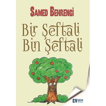 Bir Şeftali Bin Şeftali Samed Behrengi