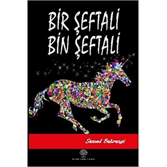 Bir Şeftali Bin Şeftali - Samed Behrengi