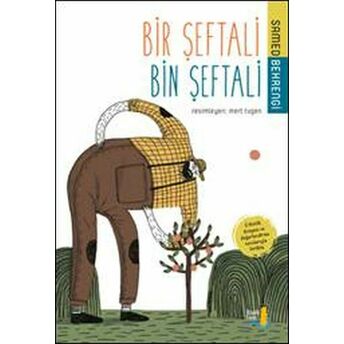 Bir Şeftali Bin Şeftali Samed Behrengi