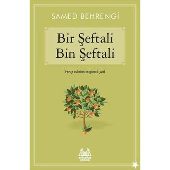 Bir Şeftali Bin Şeftali Samed Behrengi