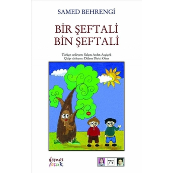 Bir Şeftali Bin Şeftali Samed Behrengi