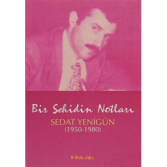 Bir Şehidin Notları Sedat Yenigün