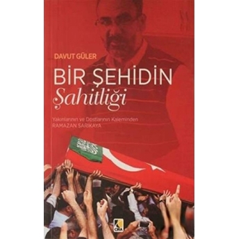 Bir Şehidin Şahitliği