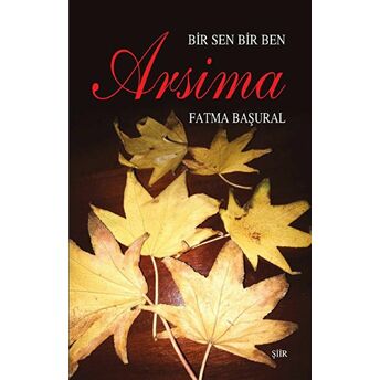 Bir Sen Bir Ben Fatma Başural