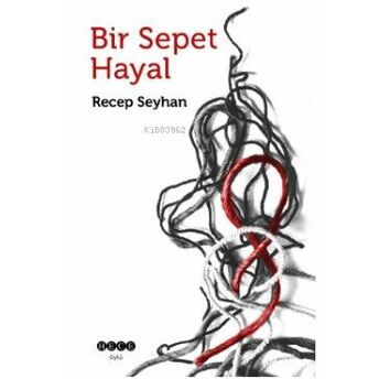 Bir Sepet Hayal Recep Seyhan