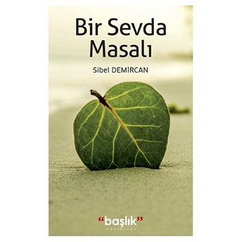 Bir Sevda Masalı Sibel Demircan