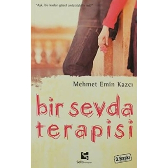 Bir Sevda Terapisi Mehmet Emin Kazcı