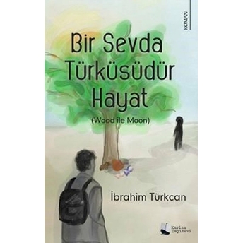 Bir Sevda Türküsüdür Hayat - Ibrahim Türkcan