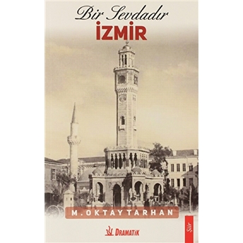 Bir Sevdadır Izmir