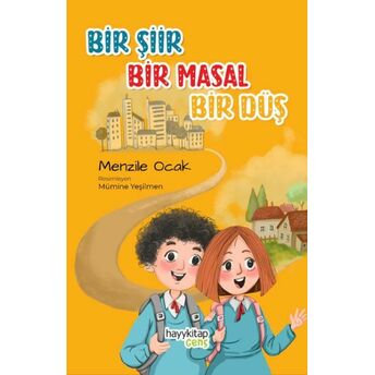 Bir Şiir Bir Masal Bir Düş Menzile Ocak