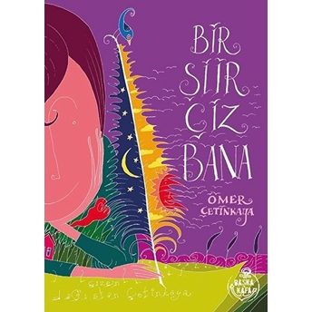 Bir Şiir Çiz Bana Ömer Çetinkaya