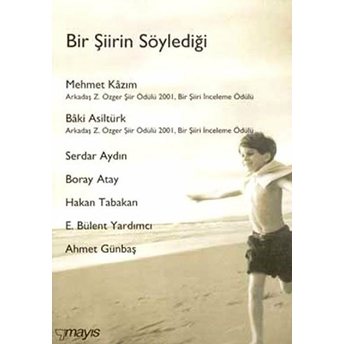 Bir Şiirin Söylediği-Ahmet Günbaş