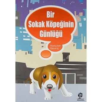 Bir Sokak Köpeğinin Günlüğü-Abdullah Sevinç