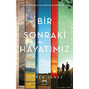 Bir Sonraki Hayatımız (Ciltli) Lauren James