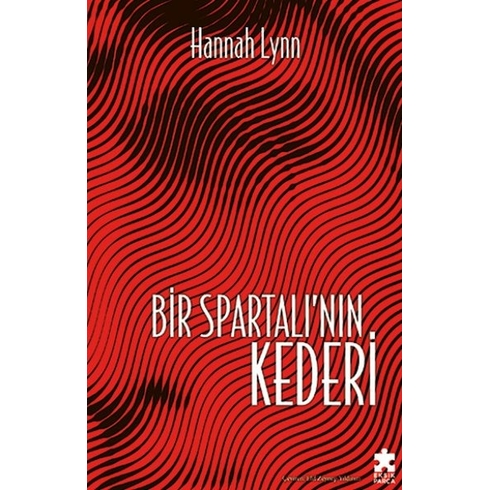 Bir Spartalı’nın Kederi Hannah Lynn