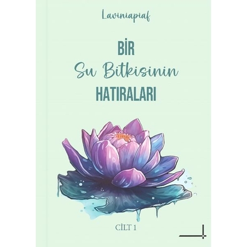 Bir Su Bitkisinin Hatıraları Laviniapiaf