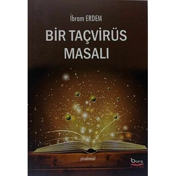 Bir Taçvirüs Masalı Ibram Erdem