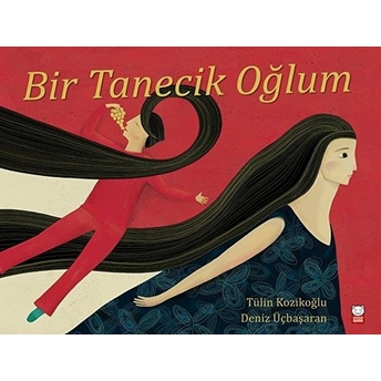 Bir Tanecik Oğlum Tülin Kozikoğlu