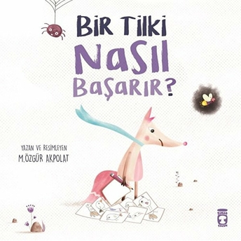 Bir Tilki Nasıl Başarır M. Özgür Akpolat