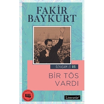 Bir Tös Vardı Fakir Baykurt