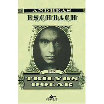 Bir Trilyon Dolar Andreas Eschbach