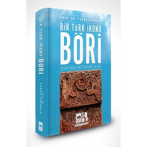 Bir Türk Ikonu: Böri Yaşar Çoruhlu