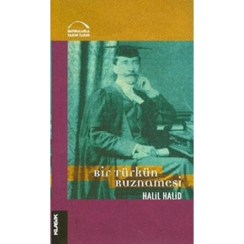 Bir Türkün Ruznamesi Halil Halid