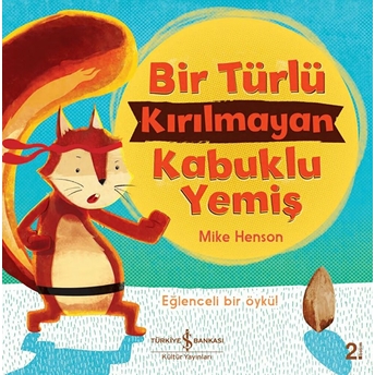 Bir Türlü Kırılamayan Kabuklu Yemiş Mike Henson