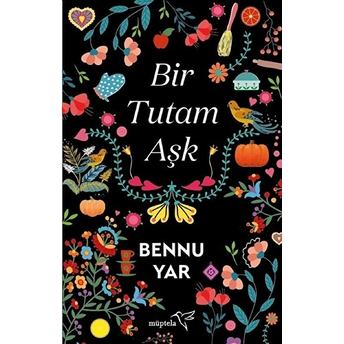 Bir Tutam Aşk Bennu Yar