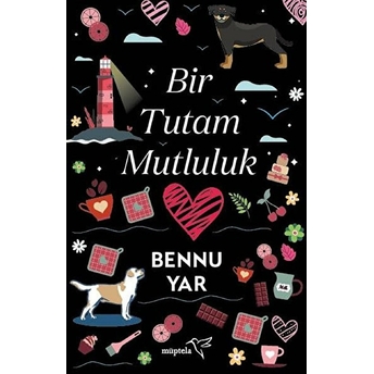 Bir Tutam Mutluluk Bennu Yar