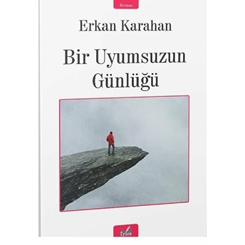 Bir Uyumsuzun Günlüğü