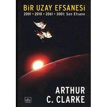 Bir Uzay Efsanesi Arthur C. Clarke