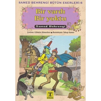 Bir Vardı Bir Yoktu Samed Behrengi Bütün Eserleri 6 Samed Behrengi