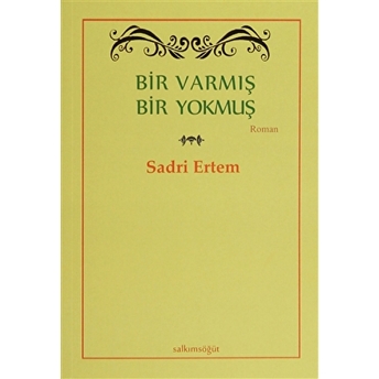 Bir Varmış Bir Yokmuş Sadri Ertem