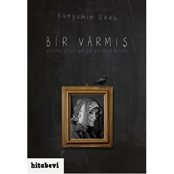 Bir Varmış Bünyamin Enes