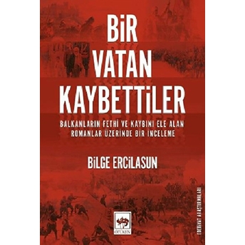 Bir Vatan Kaybettiler Bilge Ercilasun