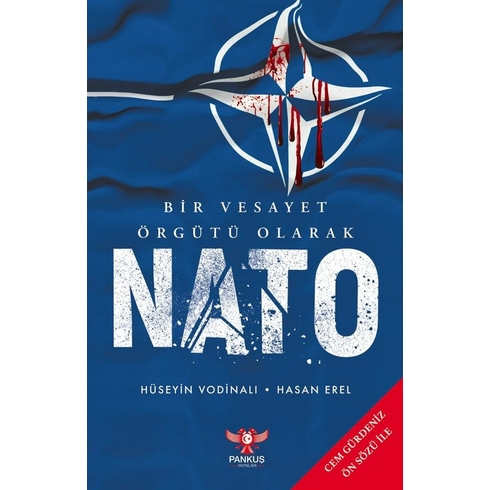 Bir Vesayet Örgütü Olarak Nato Hasan Erel,Hüseyin Vodinalı