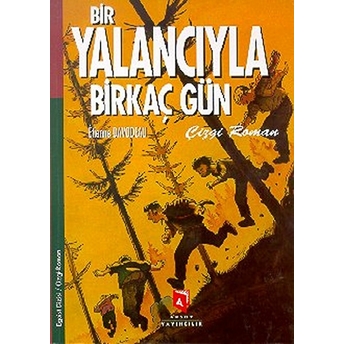 Bir Yalancıyla Birkaç Gün Etienne Davodeau